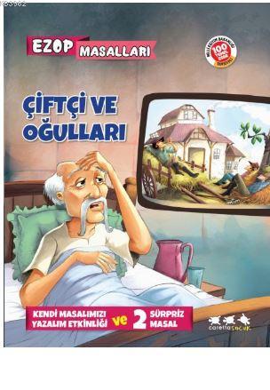 Çiftçi ve Oğulları - Ezop Masalları | E. Murat Yığcı | Caretta Yayıncı