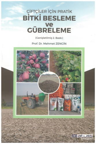 Çiftçiler İçin Pratik Bitki Besleme Ve Gübreleme | Mehmet Zengin | Atl