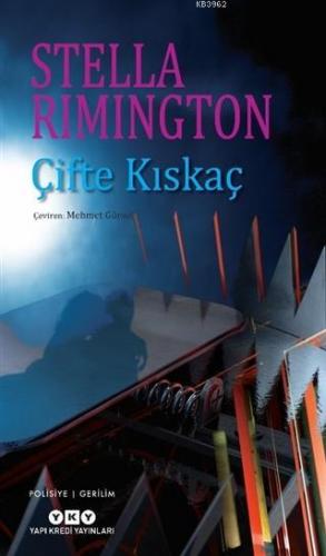 Çifte Kıskaç | Stella Rimington | Yapı Kredi Yayınları ( YKY )