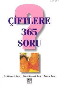 Çiftlere 365 Soru | Michael J. Beck | Anahtar Kitaplar