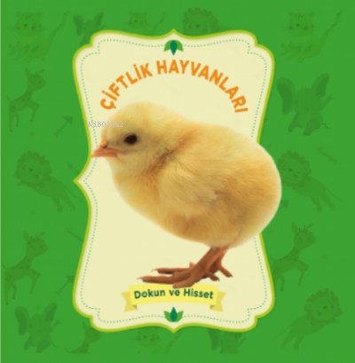 Çiftlik Hayvanları – Dokun Ve Hisset | Emine Ulusoy | 0-6 Yaş Yayınlar