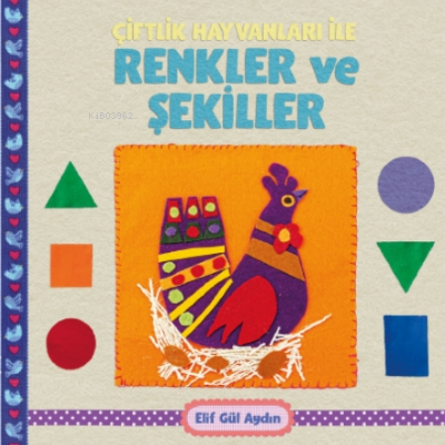 Çiftlik Hayvanları ile Renkler ve Şekiller | Elif Gül Aydın | Martı Ço