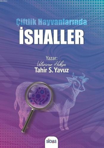 Çiftlik Hayvanlarında İshaller | Tahir Selçuk Yavuz | Sidas Yayınları