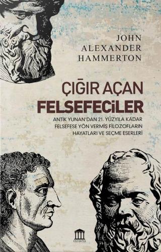 Çığır Açan Felsefeciler | John Alexander Hammerton | Olympia Yayınları