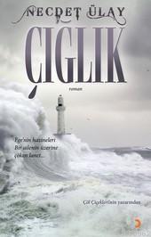 Çığlık | Necdet Ülay | Cinius Yayınları