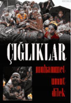 Çığlıklar | Muhammed Umut Dilek | Kutup Yıldızı Yayınları