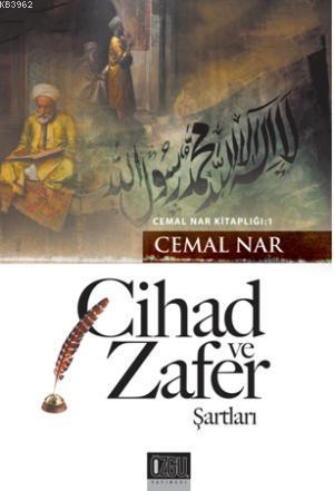 Cihad ve Zafer Şartları | Cemal Nar | Özgü Yayınları