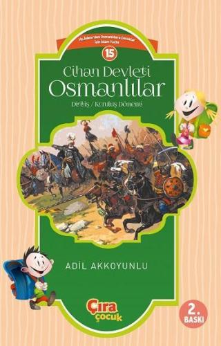 Cihan Devleti Osmanlılar 1 | Adil Akkoyunlu | Çıra Yayınları