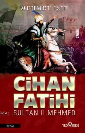 Cihan Fatihi | Mehmet Işık | Yediveren Yayınları