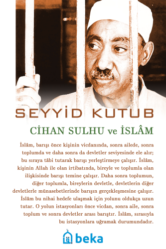 Cihan Sulhu ve İslam | Seyyid Kutub | Beka Yayınları