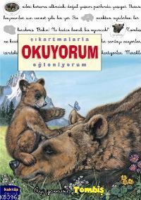 Çıkartmalarla Okuyorum Eğleniyorum; Ayı Yavrusu Tombiş | Delphine Lach