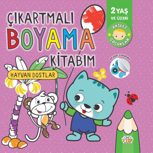 Çıkartmalı Boyama Kitabım- Hayvan Dostlar | Ersan Güngör | 0-6 Yaş Yay