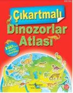 Çıkartmalı Dinozorlar Atlası | David Burnie | Türkiye İş Bankası Kültü