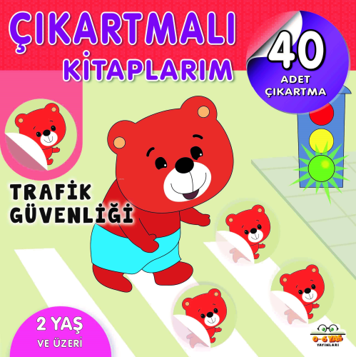 Çıkartmalı Kitaplarım-Trafik Güvenliği | Barbaros Özcan | 0-6 Yaş Yayı