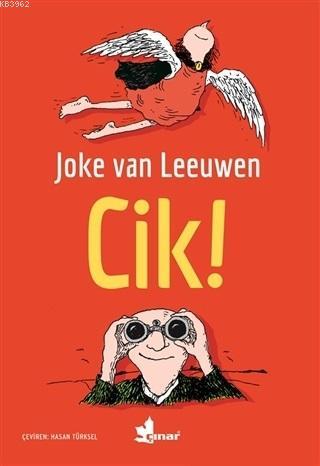 Cik! | Joke van Leeuwen | Çınar Yayınları