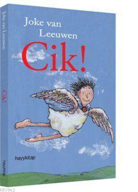 Cik! | Joke van Leeuwen | Hayy Kitap