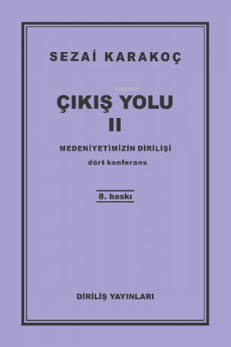 Çıkış Yolu 2 | Sezai Karakoç | Diriliş Yayınları