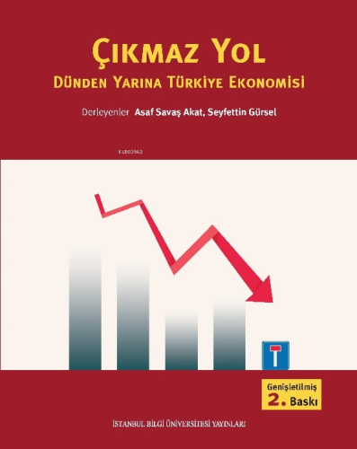 Çıkmaz Yol Dünden Yarına Türkiye Ekonomisi | Asaf Savaş Akat | İstanbu