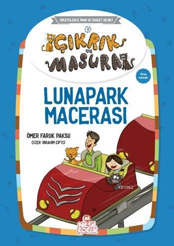 Çıkrık ve Masura - Lunapark Macerası | Ömer Faruk Paksu | Nesil Yayınl