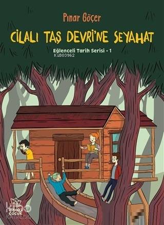 Cilalı Taş Devri'ne Seyahat - Eğlenceli Tarih Serisi 1 | Pınar Göçer |