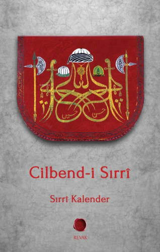 Cilbend-i Sırrî | Sırrî Kalender | Revak Kitabevi