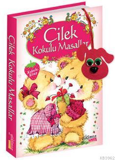 Çilek Kokulu Masallar | Kolektif | Yakamoz Yayınları