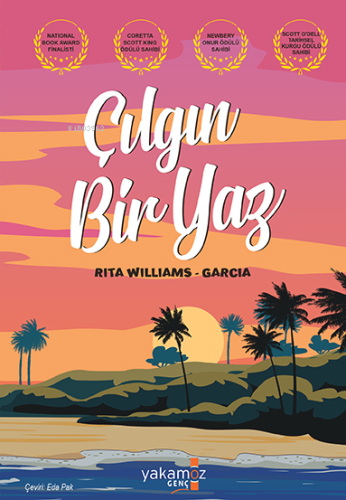 Çılgın Bir Yaz | Rita Williams Garcia | Yakamoz Yayınları