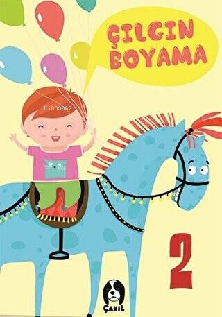 Çılgın Boyama 2 | Kolektif | Çakıl Yayınları