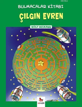 Çılgın Evren Bulmacalar Kitabı | Rolf Heimann | Almidilli Yayınları