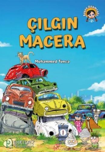 Çılgın Macera | Muhammed Tunca | Erkam Yayınları