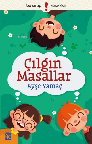 Çılgın Masallar | Ayşe Yamaç | Bu Yayınevi