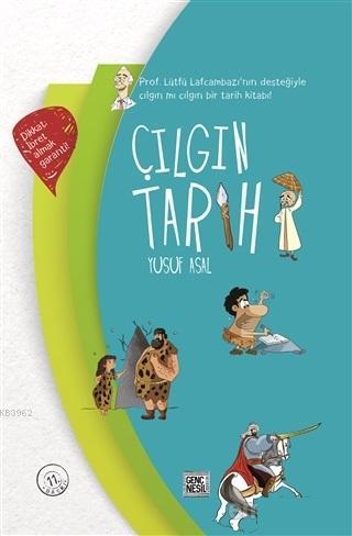 Çılgın Tarih (Ciltli) | Yusuf Asal | Nesil Yayınları