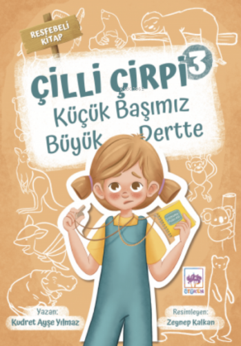 Çilli Çirpi 3 | Kudret Ayşe Yılmaz | Ötüken Neşriyat