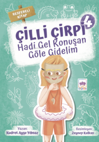 Çilli Çirpi 4 | Kudret Ayşe Yılmaz | Ötüken Neşriyat