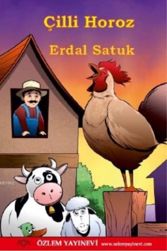 Çilli Horoz | Erdal Satuk | Özlem Yayınevi (Ankara)