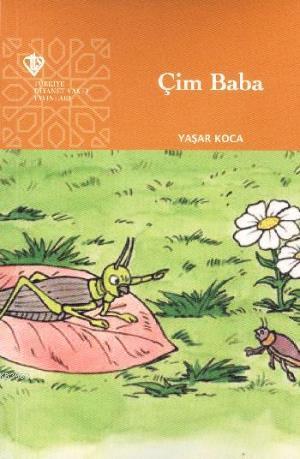 Çim Baba | Yaşar Koca | Türkiye Diyanet Vakfı Yayınları