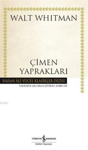 Çimen Yaprakları (Ciltli) | Walt Whıtman | Türkiye İş Bankası Kültür Y