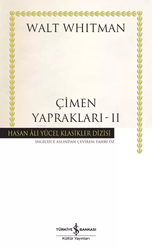 Çimen Yaprakları - II (Ciltli) | Walt Whitman | Türkiye İş Bankası Kül