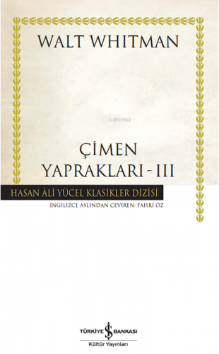 Çimen Yapraklari – Iii - Ciltli | Walt Whıtman | Türkiye İş Bankası Kü