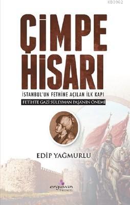 Çimpe Hisarı | Edip Yağmurlu | Erguvan Yayınevi