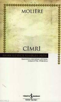 Cimri | Moliere (Jean-Baptiste Poquelin) | Türkiye İş Bankası Kültür Y