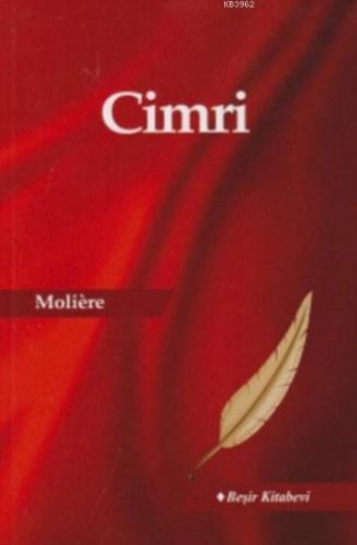 Cimri | Moliere (Jean-Baptiste Poquelin) | Beşir Kitabevi