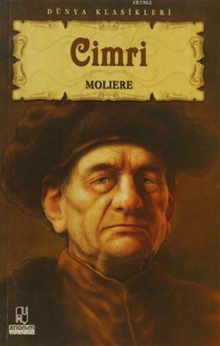 Cimri | Moliere (Jean-Baptiste Poquelin) | Anonim Yayıncılık