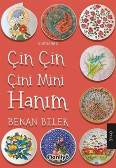 Çin Çin Çini Mini Hanım | Benan Bilek | Banliyö Kitap