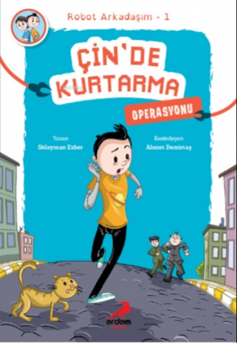 Çin’de Kurtarma Operasyonu | Süleyman Ezber | Erdem Çocuk