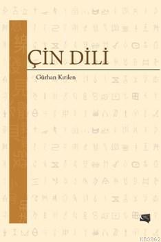 Çin Dili | Gürhan Kırilen | Gece Kitaplığı Yayınları