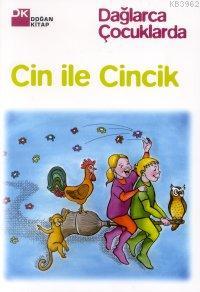 Cin İle Cincik | Fazıl Hüsnü Dağlarca | Doğan Kitap