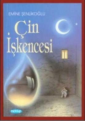 Çin İşkencesi | Emine Şenlikoğlu | Mektup Yayınları