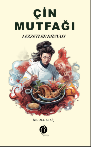 Çin Mutfağı;Lezzetler Dünyası | Nicole Star | Herdem Kitap