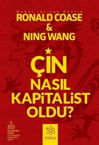 Çin Nasıl Kapitalist Oldu? | Ning Wang | BigBang Yayınları